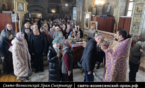 Неделя Торжества Православия. День памяти святителя Макария, Свято Вознесенский храм Сыктывкар